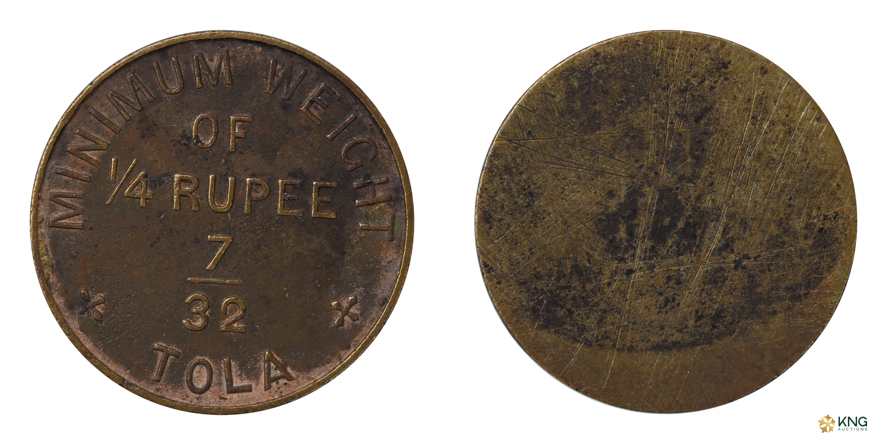Token , copper (2.45 g, 19.20 mm), uniface. Obv: “MINIMUM WEIGHT OF ¼ RUPEE 7/32 TOLA.” Mo